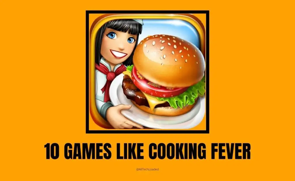 10 Games Like Cooking Fever
